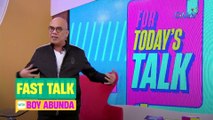 Fast Talk with Boy Abunda: 