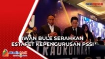 Iwan Bule Serahkan Estafet Kepengurusan PSSI Kepada Erick Thohir