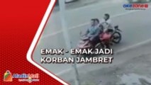 Emak - Emak Jadi Korban Jambret, Aksi Pelaku Terekam CCTV