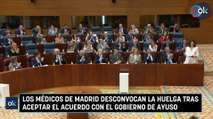 Los médicos de Madrid desconvocan la huelga tras aceptar el acuerdo con el Gobierno de Ayuso