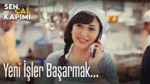 Yeni işler başarmak... - Sen Çal Kapımı