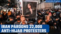 Iran authorities pardon 22,000 people who took part in ‘anti-government’ protests | Oneindia News