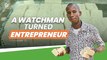 Burkina Faso: A watchman turned entrepreneur