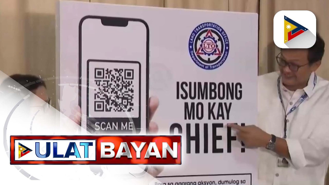 'Isumbong mo kay Chief' program ng LTO, layong mapabilis ang aksyon sa mga reklamo ng publiko sa ahensya