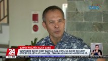 Suspended BuCor Chief Bantag, nag-AWOL na BuCor Security Officer Zulueta at ilang PDL, pinakakasuhan ng murder ng DOJ | 24 Oras