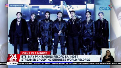 BTS, may panibagong record sa "Most Streamed Group" ng Guiness World Records | 24 Oras