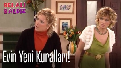 Evin yeni kuralları! - Belalı Baldız
