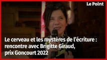 Le cerveau et les mystères de l’écriture : rencontre avec Brigitte Giraud, prix Goncourt 2022. Neuroplanète 2023