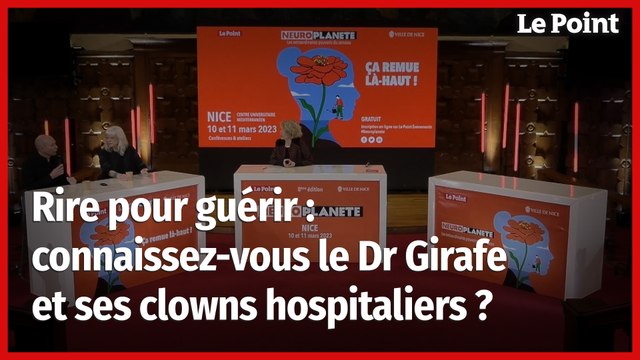 Rire pour guérir : connaissez-vous le Dr Girafe et ses clowns hospitaliers ? Neuroplanète 2023