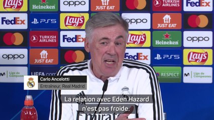 Ancelotti : "On ne parle pas beaucoup avec Hazard, mais on se respecte"