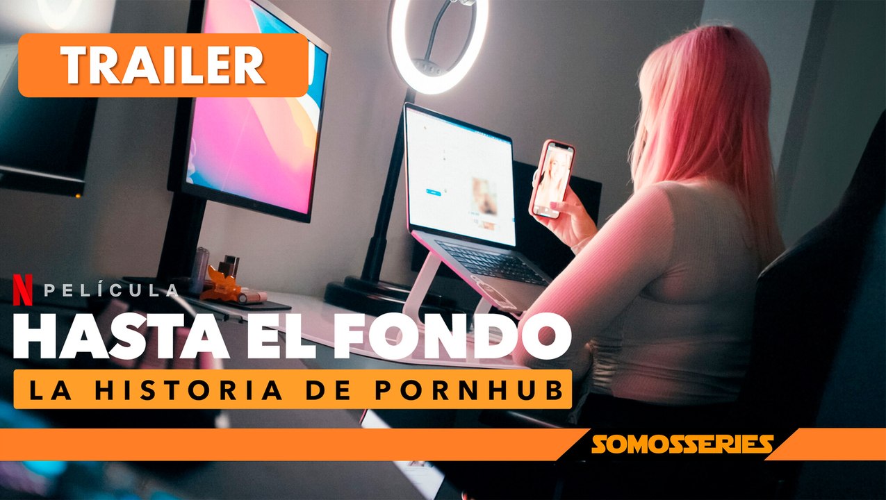 Hasta el Fondo La Historia de PornHub Netflix Documental 2023