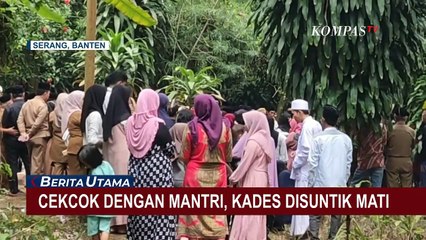 Terlibat Cekcok, Seorang Kepala Desa di Banten Disuntik Mati oleh Mantri