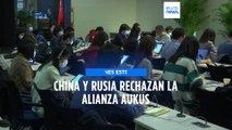China y Rusia acusan a la alianza AUKUS de asentar las bases para futuros conflictos