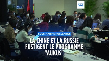 Accord nucléaire AUKUS : Pékin et Moscou dénoncent un retour à la guerre froide