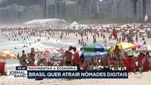 Brasil quer atrair nômades digitais 14/03/2023 12:56:27