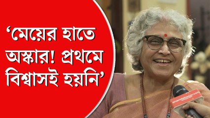 সঞ্চারীর ‘রক্তেই সিনেমা’, মেয়ের অস্কার প্রাপ্তির কথা বিশ্বাসই করেননি মা শুভা