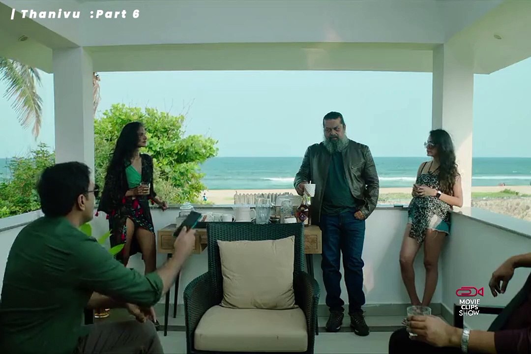 Thanivu full movie watch online | Part 6