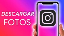 Cómo DESCARGAR FOTOS y VIDEOS de INSTAGRAM en tu móvil y ordenador (1)