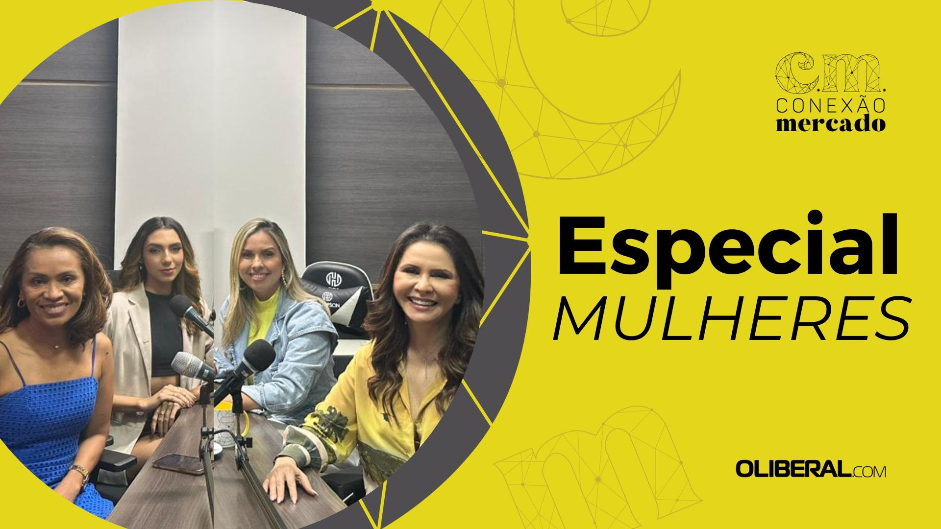 Conexão Mercado, #EP5 - ESPECIAL MULHERES