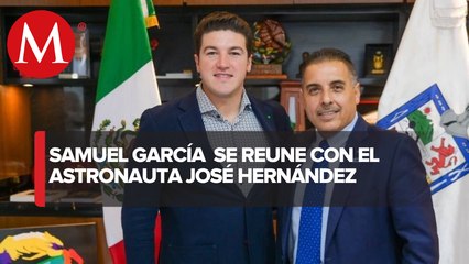 Samuel García se reúne con astronauta de EU de origen mexicano