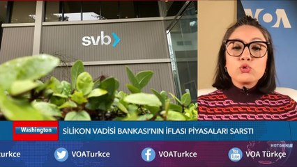 Silikon Vadisi Bankası’nın İflası Küresel Piyasaları Sarstı