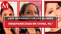 Fiscalía pidió información a EU para el caso de mujeres desaparecidas en China, NL