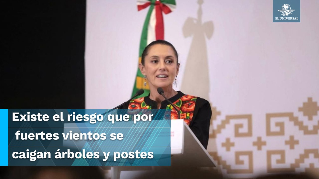 Sheinbaum pide a CFE y a empresas de telefonía reforzar postes ante fuertes vientos en la CDMX