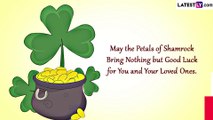 Happy St. Patrick's Day 2023 Greetings: Wishes, Messages, Quotes and Images To Share for Good Luck