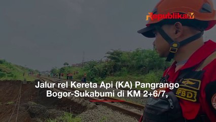 Rel Kereta Bogor-Sukabumi Menggantung Akibat Longsor