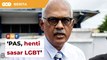 Henti sasar LGBT, selesai isu di Kelantan, Terengganu dulu, Santiago beritahu PAS