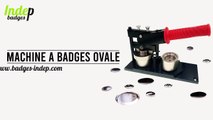 Machine à badge ovale