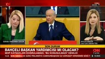 Ankara'da iki sıcak kulis: Bahçeli Başkan Yardımcısı mı olacak? Ağıralioğlu İYİ Parti'den istifa edecek mi?