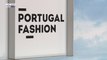 Novo plano estratégico do Portugal Fashion promete impulsionar negócios da indústria têxtil no Porto