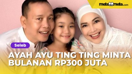 Ayah Ayu Ting Ting Minta Jatah Bulanan Rp300 Juta, Boy William: Realistis!