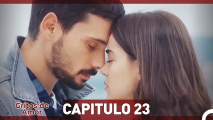 Gritos de Amor Capitulo 23 (Doblaje En Español)