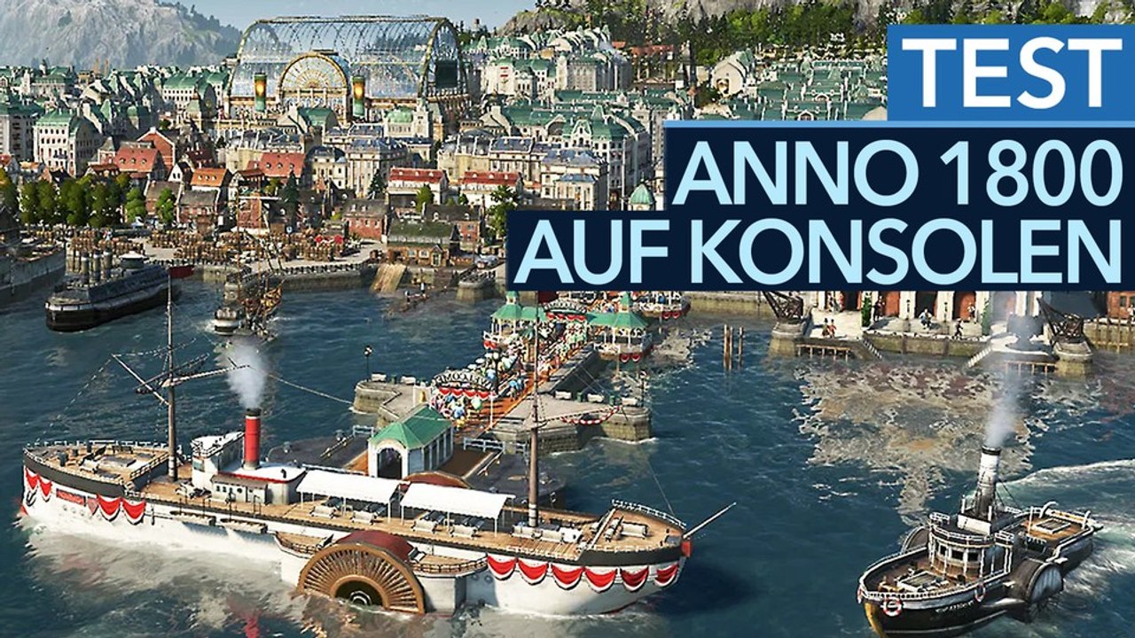 Anno 1800 - test-video zur konsolen-version für ps5 und xbox