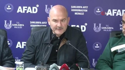 İçişleri Bakanı Süleyman Soylu: "Şanlıurfa'da 12, Adıyaman'da 2 can kaybımız var"