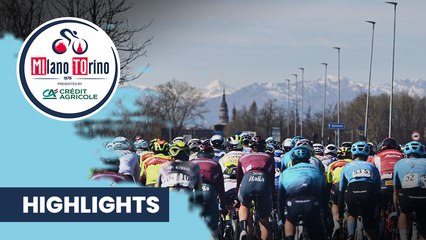 Milano-Torino presented by Crédit Agricole 2023 | Highlights