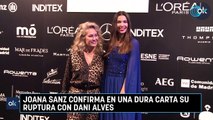 Joana Sanz confirma en una dura carta su ruptura con Dani Alves