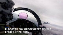 Elfogott egy orosz gépet a NATO az észt légtér közelében