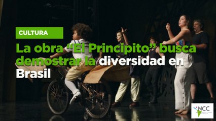 La obra “El Principito” busca demostrar la diversidad en Brasil