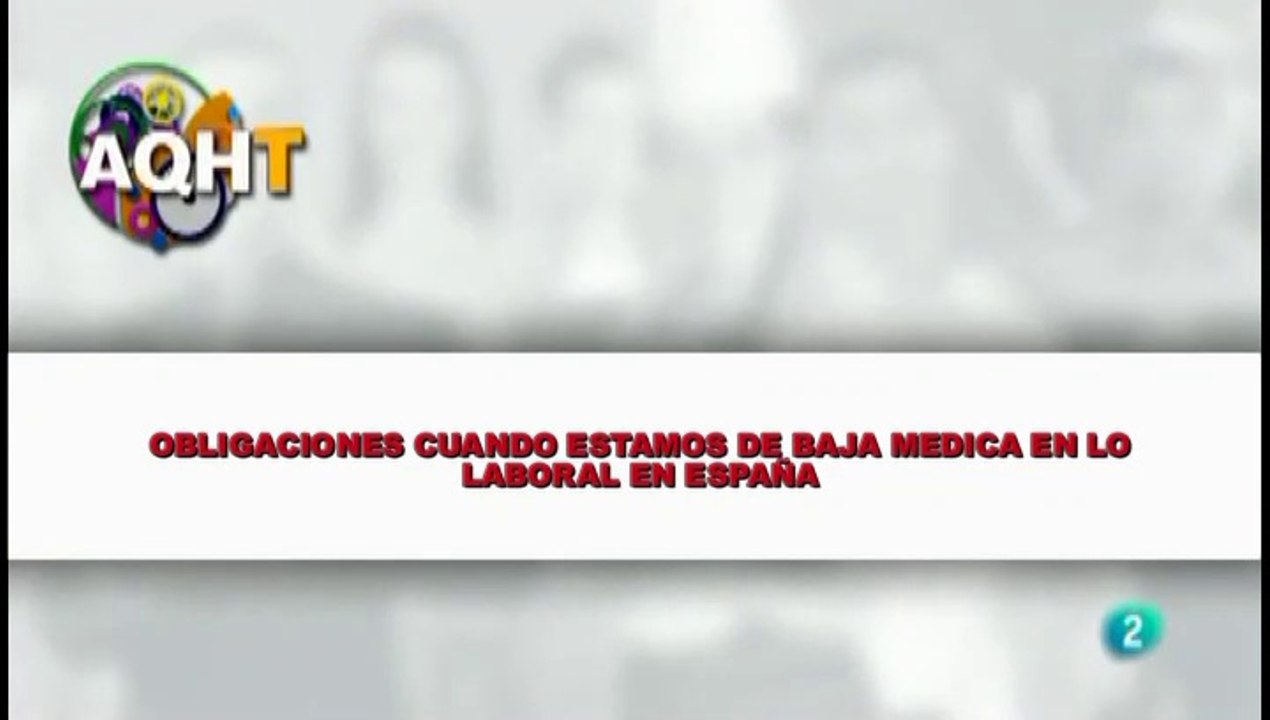 OBLIGACIONES CUANDO ESTAMOS DE BAJA MEDICA EN LO LABORAL EN ESPAÑA