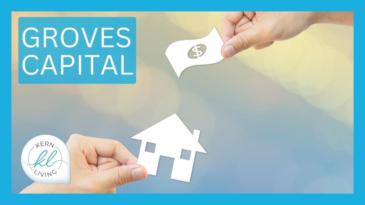 Groves Capital | KERN LIVING