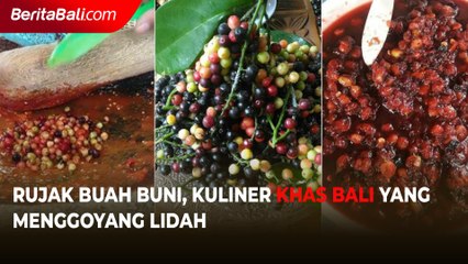 Rujak Buah Buni, Kuliner Khas Bali yang Menggoyang Lidah