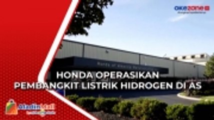 Honda Operasikan Pembangkit Listrik Hidrogen di AS