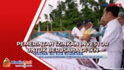 Pemerintah Izinkan Investor untuk Berusaha di IKN