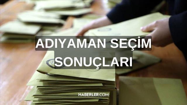 Adıyaman seçim sonuçları nasıl öğrenilir? Adıyaman seçim sonuçları sorgulama ekranı!