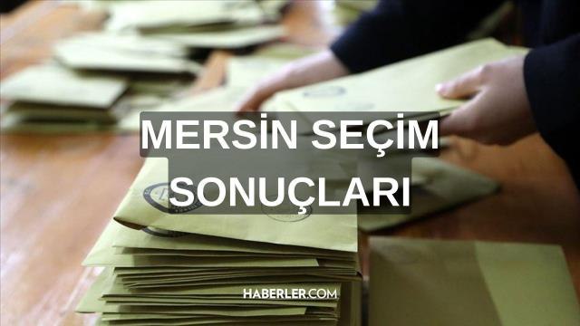 Mersin seçim sonuçları nasıl öğrenilir? Mersin seçim sonuçları sorgulama ekranı!