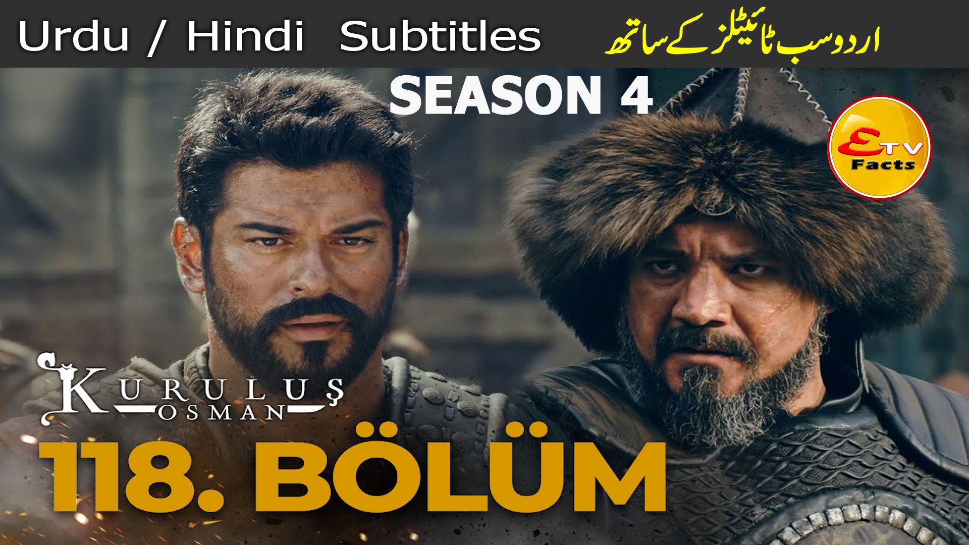 Kurulus Osman Season 4 Episode 118 Urdu Subtitles Kurulu Osman 118. B l m