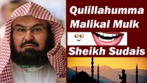 Qulillahumma Malikal Mulk (Surah 003 Al-Imran Ayat 26-27) By Sheikh Abdur Rahman Sudais